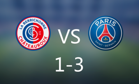 法国杯-埃基蒂克造两球贝尔纳特破门 巴黎3-1沙托鲁